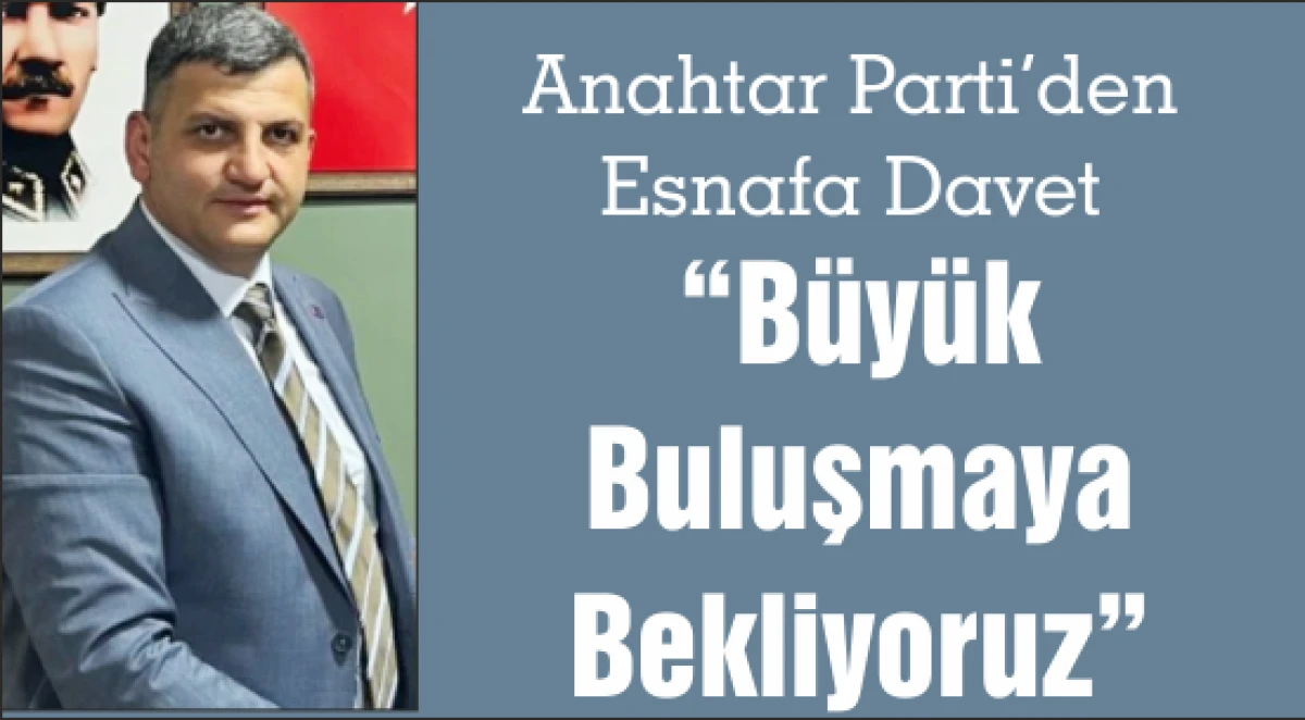 “Büyük Buluşmaya Bekliyoruz”