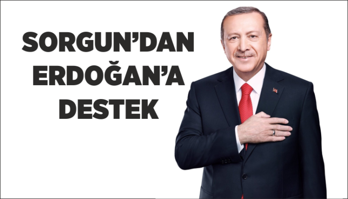 SORGUN’DAN ERDOĞAN’A REKOR DESTEK