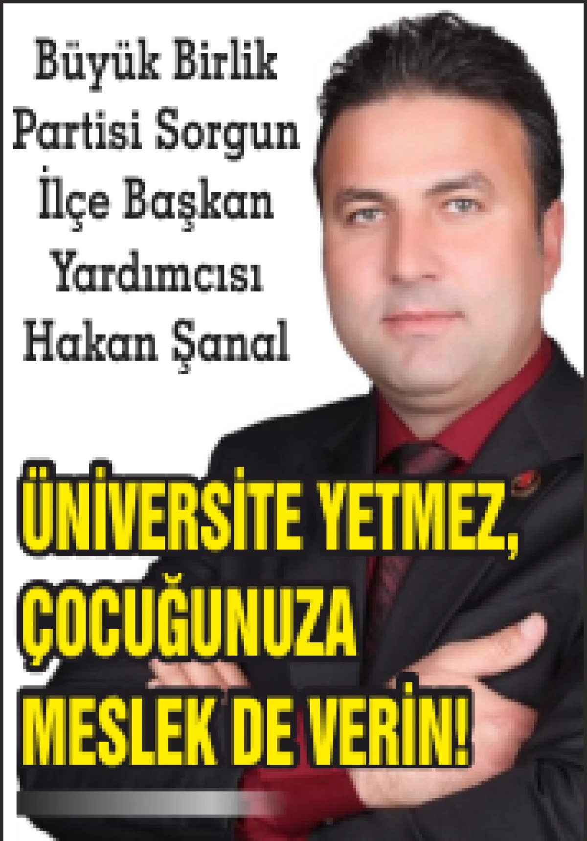 ÜNİVERSİTE YETMEZ, ÇOCUĞUNUZA MESLEK DE VERİN!
