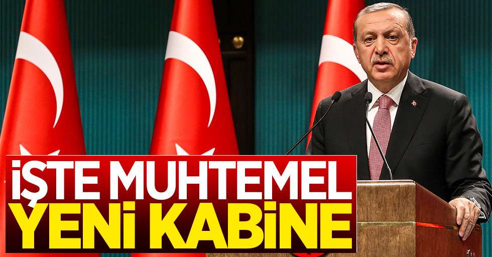 Yeni kabineye sürpriz isimler